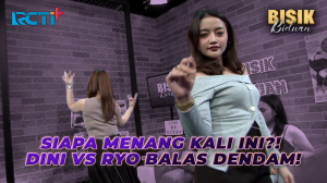 Siapa Menang Kali Ini?! Dini vs Ryo Balas Dendam!