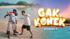 Gak Konek Eps. 1