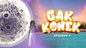 Gak Konek Eps. 2