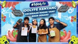 #IDOLYFE KENYANG!KECERIAAN MASAK YANG BIKIN SENANG