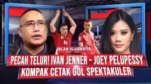 Pecah Telur! Ivan Jenner - Joey Palupessy Kompak Cetak Gol Spektakuler