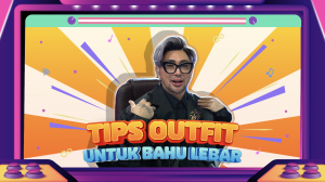 Tips Outfit Untuk Bahu Lebar