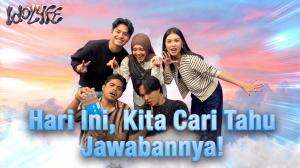 Hari Ini, Kita Cari Tahu Jawabannya