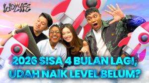 2026 SISA 4 BULAN LAGI, UDAH NAIK LEVEL BELUM?