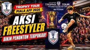 Aksi Football Freestyler di Trophy Tour Piala AFF 2026 Bikin Penonton Terpukau!