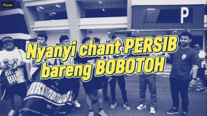 Nyanyi Chant PERSIB Bareng Bobotoh