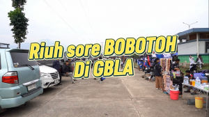 Riuh Sore BOBOTOH di GBLA