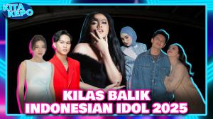 KILAS BALIK INDONESIAN IDOL 2025