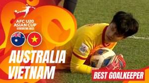 Best Goalkeeper Australia Vs Vietnam