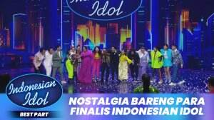 Nostalgia Bareng Para Finalis Indonesian Idol - Indonesian Idol XII