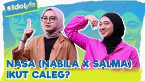 NaSa (Nabila x Salma) Ikut Caleg?