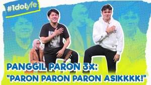 Panggil Paron 3X: "Paron Paron Paron Asikkkk!"