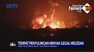 Tempat Penyulingan Ilegal Meledeak