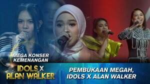 Pembukaan Megah, Idols X Alan Walker - Mega Konser Kemenangan 2023