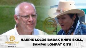 Harris Lolos Babak Knife Skill, Sampai Lompat Gitu - MasterChef Indonesia Season 11