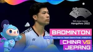 Highlight Asian Games Hangzhou 2022 Badminton Ganda Putra Jepang Vs China Match 4