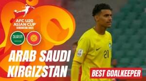 Best Goalkeeper Saudi Arabia vs Kyrgryz Republic