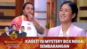 Kaget! Isi Mystery Box Ngga Sembarangan - MasterChef Indonesia Season 10