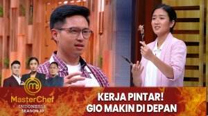 Kerja Pintar! Gio Makin Di Depan - MasterChef Indonesia Season 10