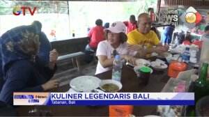Mencicipi Kuliner Legendaris Bali
