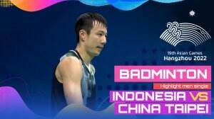 Highlight Asian Games Hangzhou 2022 Badminton Tunggal Putra Indonesia Vs Chinese Taipei