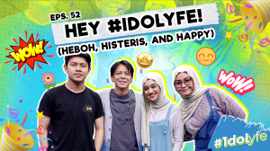 Hey Idolyfe! (Heboh, Histeris, and Happy) - RCTI+