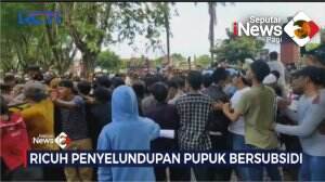 Ricuh Penyeludupan Pupuk Bersubsidi