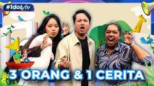 3 orang & 1 cerita