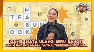 Games Kata Ualang, Seru banget main bareng mama Ratna Terbelenggu Rindu