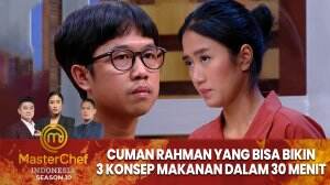 Hebat! 30 Menit Bikin 3 Konsep Mie - MasterChef Indonesia Season 10
