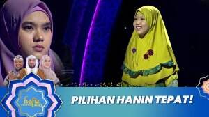 Pilihan Hanin Tepat! - Hafiz Indonesia 2023