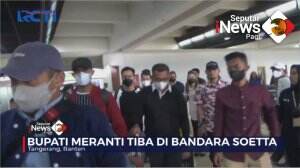 Bupati Meranti Tiba Di Bandara Soetta