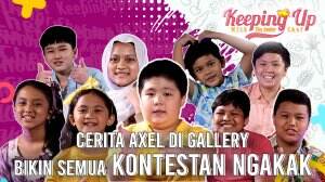 Cerita Axel Di Gallery Bikin Semua Kontestan Ngakak - Keeping Up With The Junior Chef Eps. 02