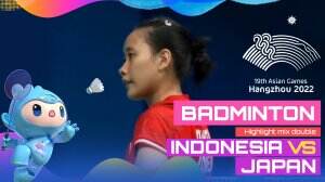 Highlight Asian Games Hangzhou 2022 Badminton Ganda Campuran Indonesia Vs Jepang