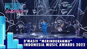 D'Masiv "Merindukanmu" - Indonesian Music Awards 2022