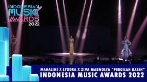 Mahalini X Lyodra X Ziva Magnolya "Pergilah Kasih" - Indonesian Music Awards 2022