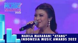 Nabila Maharani "Ayang" - Indonesian Music Awards 2022