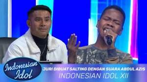 Juri Dibuat Salting Dengan Suara Abdul Azis - Indonesian Idol XII