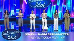Suara - Suara Berkarakter! - Indonesian Idol XII