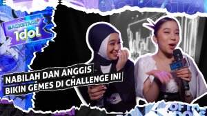 Nabilah dan Anggis Bikin Gemes di Challenge Ini