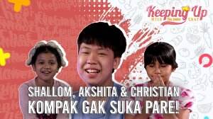 Shallom, Akshita, Christian Kompak Gak Suka Pare!