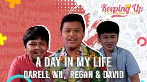 A Day In My Life Darell Wu, Regan & David