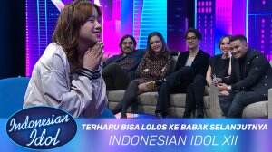 Terharu Bisa Lolos Ke Babak Selanjutnya - Indonesian Idol XII