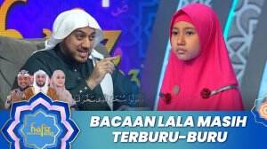 Bacaan Lala Masih Terburu-Buru - Hafiz Indonesia 2023