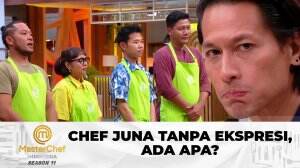 Chef Juna Tanpa Ekspresi, Ada Apa? - MasterChef Indonesia Season 11