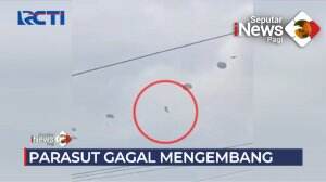 Insiden Parasut Gagal Mengembang