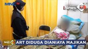 Miris! ART Dianiaya Majikannya Sendiri