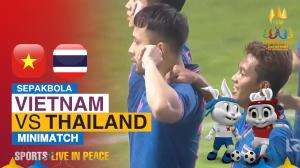 Minimatch Sepak Bola Sea Games Cambodia 2023 Vietnam Vs Thailand