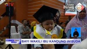 Bayi Wakili Ibu Kandung Wisuda