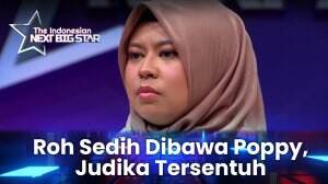 Roh Sedih Dibawa Poppy, Judika Tersentuh - The Indonesian Next Big Star